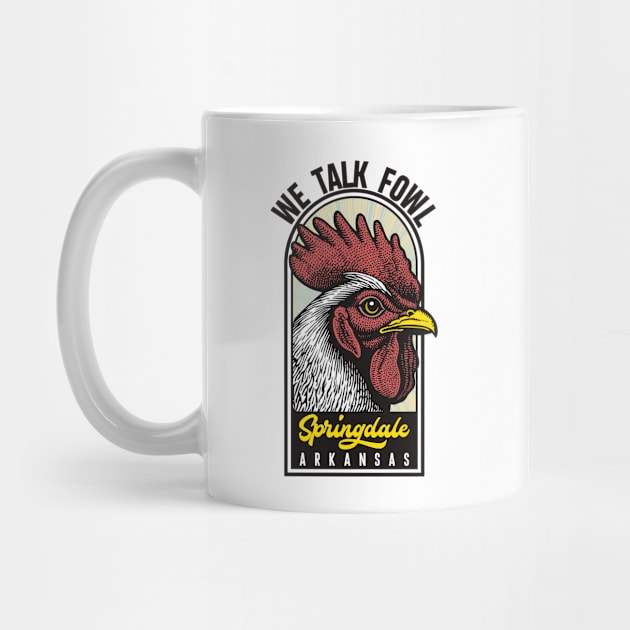 Springdale Talks Fowl by rt-shirts